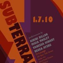 terraNOVA Collective Presents SUBTERRANEAN 1/7/2010